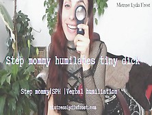 Step-Mommy Humiliates Tiny Dick Smaller File Version Mp4