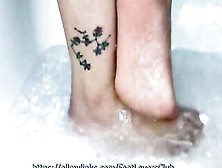 Hispanic's Bare Foot Taking A Shower Asmr Feet Bdsm Joi Hd White