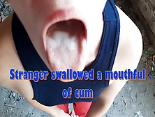 Stranger Swallowed A Mouthful Of Jizz