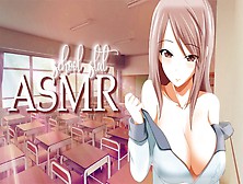 School Thot Teases & Massages You (Asmr | Audio Roleplay)