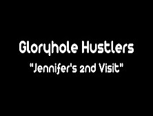 Jennifer's 2Nd Visit At The Gloryhole