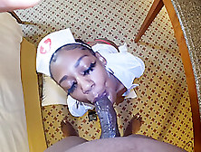 Petite Ebony Nurse Santana Knew How To Make Bbc Feel Better.  Sloppy Blowjob!!!