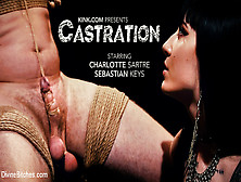 Charlotte Sartre & Sebastian Keys In Castration: Vicious Charlotte Sartre Destroys Pain Slut Sebastian Keys - Divinebitches