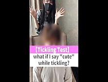 What If I Say "cute" While Tickling?♡ #shorts