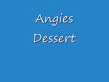 Angies Dessert