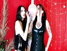 Balloon Fetish.  Two Mistresses Inflate The Balloon,  Play With Their Long Nails On Your Nerves,  And Burst The Balloon.  Ball Sound