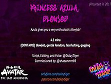 [Avatar] Princess Azula Blowjob | Erotic Audio Play By Oolay-Tiger