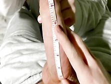 Measuring His Big Penis! Is 8 Inches Gigantic Enough? - Rjayde