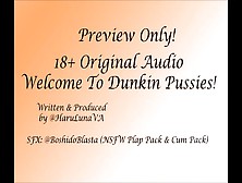 Welcome To Dunkin Pussies!