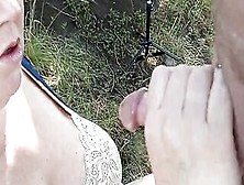 Fat Bitch Publicly Masturbates My Penis Into The Park And