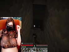 Big Beautiful Woman Bounces Tits Playing Minecraft