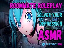 Your Alluring Roommate Gives You A Cuddle Because You're Upset [Sfw] [Asmr Roleplay]