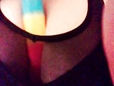 Rainbow Sex Toy For My Sportbra Banged Bug Breasts