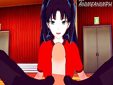 Fate/stay Night: Fucking Rin Tohsaka In Point Of View (3D Anime Uncensored)