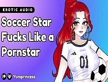 Star Soccer Player Offers Her Wet Holes! [Erotic Audio] [Throatfucking] [Hentai] [Submissive Slut]