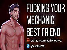 [M4F] Fucking Your Mechanic Beset Friend | Friends To Couple Asmr Audio Roleplay