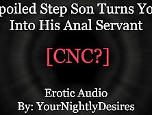 Mean Stepson Degrades You With Rough Anal [Name Calling][Anal] [Spanking] (Erotic Audio For Women)