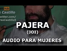 Pajera - Audio Para Mujeres - Voz De Hombre - Joi - España