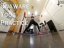 Unaware Yoga Practice - Jane Judge