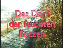 Das Dorf Der Feuchten Fotzen - Full Episode