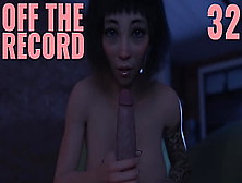 Off The Record #32 • Sneaky Oral Sex In The Middle Of The Night