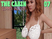 The Cabin #07 • Those Melons Need To Be In The Young Air!