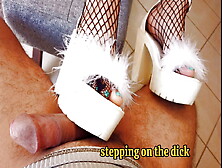 Stepping On His Penis With High Heels