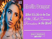Abella Danger On What It's Like To Be One Of The Most Famous Pornstars In The World