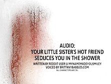 Audio: Your Little Sister's Hot Friend Seduces You In The Shower