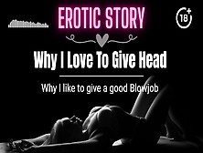 [Erotic Audio Story] Why I Love To Give A Oral Sex