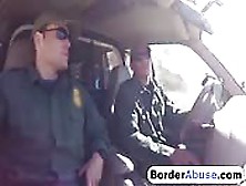 Border Patrol Catches And Fucks Hot Babe