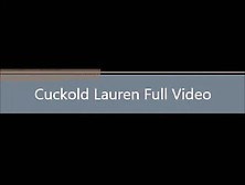 Cuckold Lauren Bbc Lover