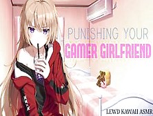 Spanking Your Gamer Girlfriend For Raging (English Asmr) (Sound Porn)
