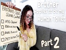 Pepperanncan - Bro Applies To Be My Human Toilet Part 2