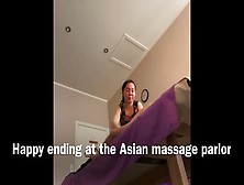 Happy Ending At The Chinese Massage Parlor