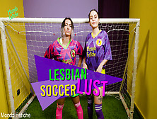 Ava D Amore & Lucy Strawberry In Lesbian Soccer Lust - Kink