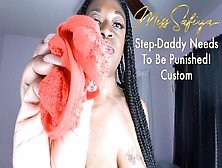 Step-Daddy Needs To Be Punished - Custom
