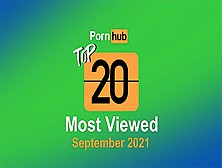 Most Viewed Videos Of September 2021 - Pornhub Model Program
