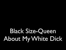 Black Size Queen Vs Me