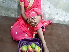 Indian Poor Lady Selling A Mango And Hard Fucking 