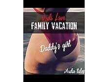 Family Vacation With Daddy: Judi Love (Audio)
