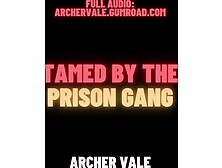 Prison Gang Bdsm Gangbang With Slave Training (M4M Gay Audio Story)
