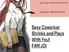 Attractive Scientist Coworker Shrinks You And Plays With You Before Eating You! Giantess Vore Roleplay