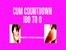 Cum Countdown 100 To 0 Audioporn