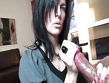 Darkhaired Mommy Performing A Very Slow Jerking Off