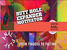 The Energic Sissy Bottom Butt Hole Expand Motivator From Fingers To Fist