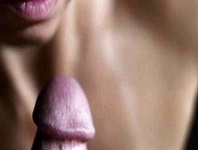 Close-Up Of An Adult Doing Bj And Swallowing Cum