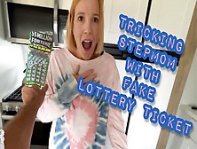 Tricking Step Mom With Fake Lottery Ticket - Jane Cane