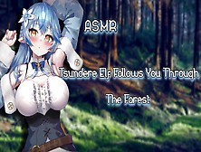 Tsundere Elf Follows You Through The Forest [Pt2]