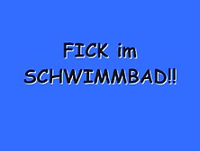 Mdh - Bitchnr1 - Fick Im Schwimmbad